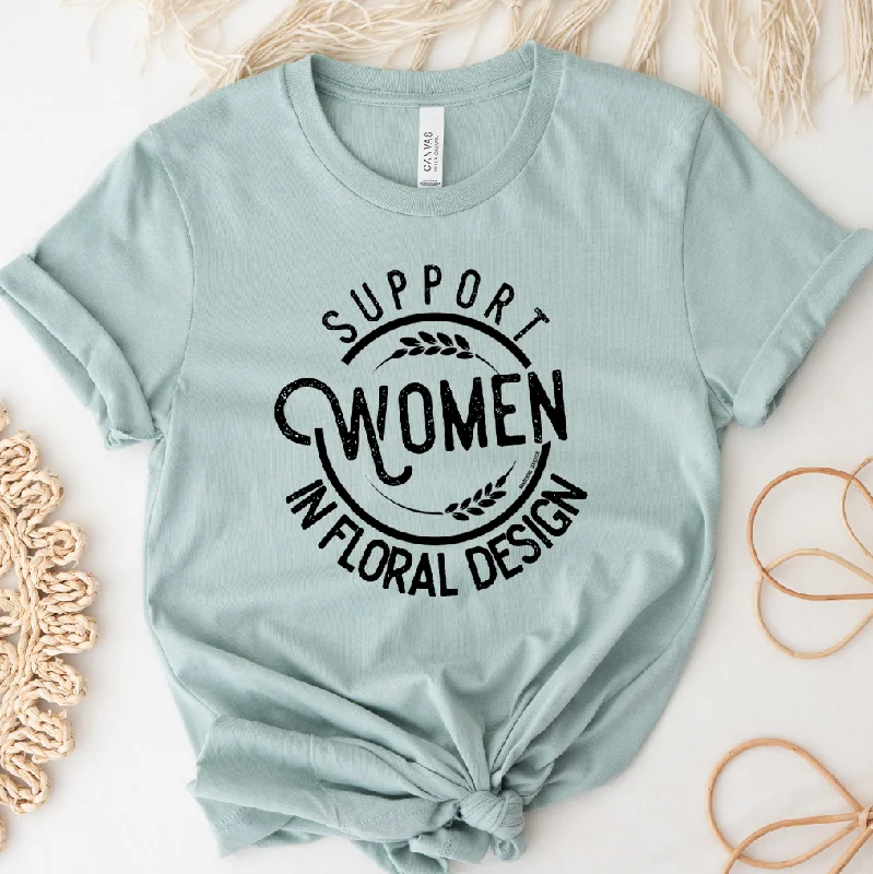 Support Women in Floral Design T-Shirt (XS-4XL) - Multiple Colors! Anti-Pilling Machine Wash Handmade Support Women in Floral Design T-Shirt (XS-4XL) - Multiple Colors! Anti-Pilling Machine Wash Handmade